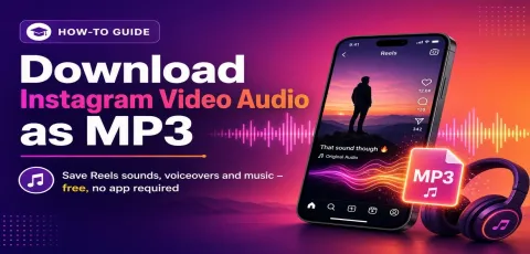 Download Instagram Video Audio as MP3 Free (2026 Guide)