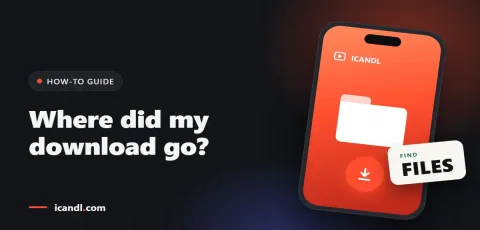 Where Do Downloaded Videos Go on iPhone and Android?